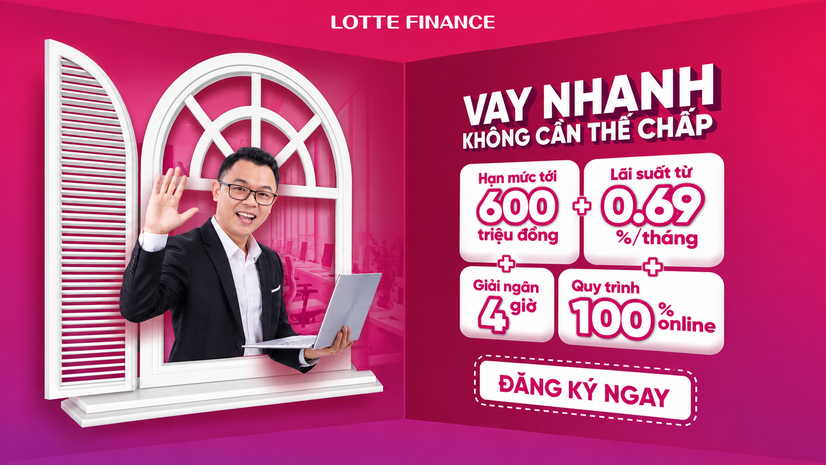 Vay online nhanh đến 600 triệu: Điều kiện LOTTE Finance